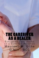 The Care Giver as a Healer