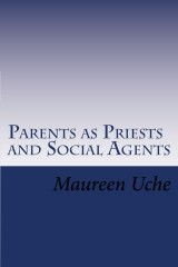 Parents as Priests and Social Agents 