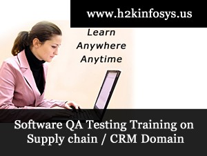 Software QA Testing Training on Supply chain / CRM Domain